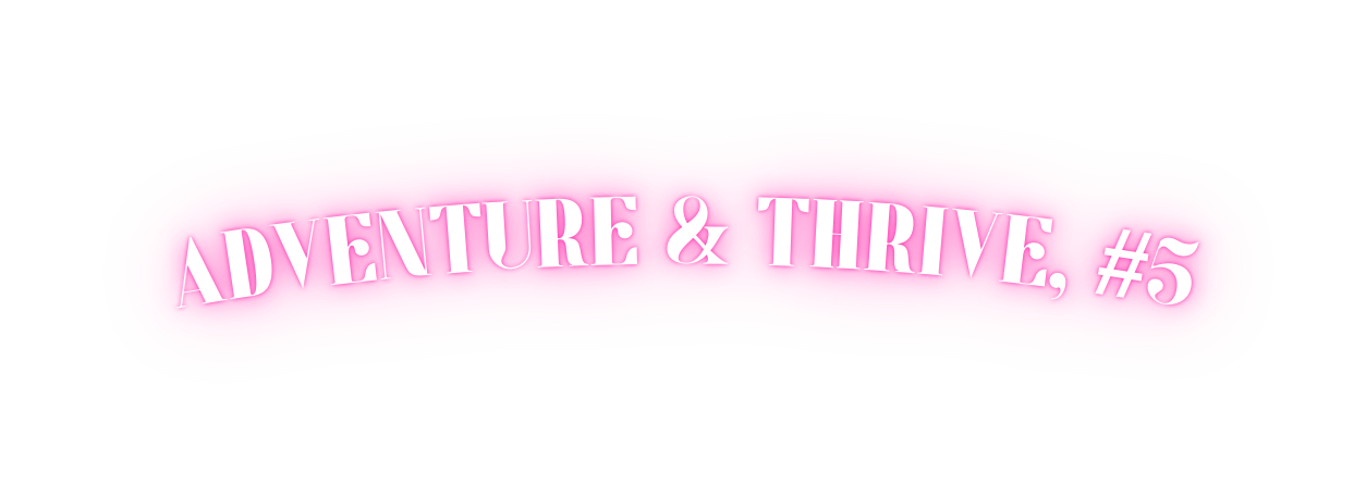 Adventure thrive 5